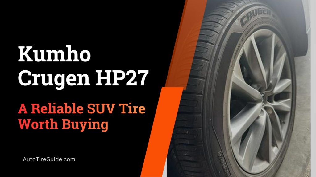 Kumho Crugen HP27 Review