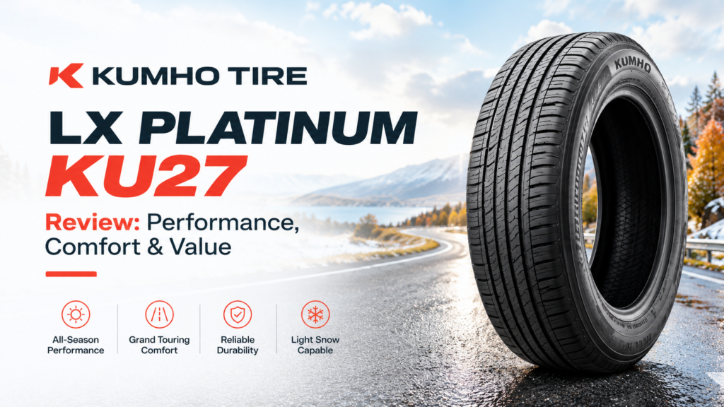 Kumho LX Platinum KU27 Review