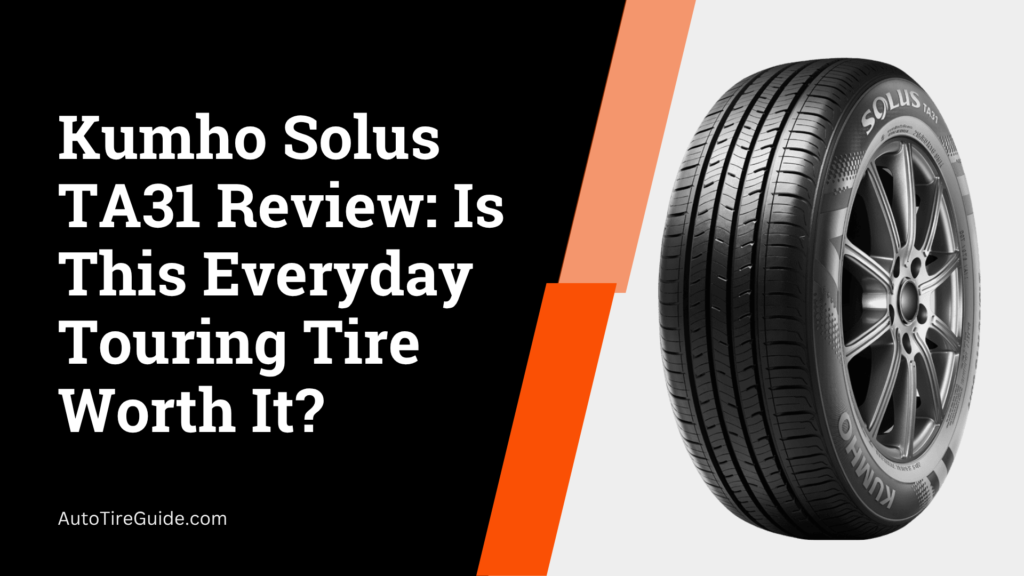 Kumho Solus TA31 Review