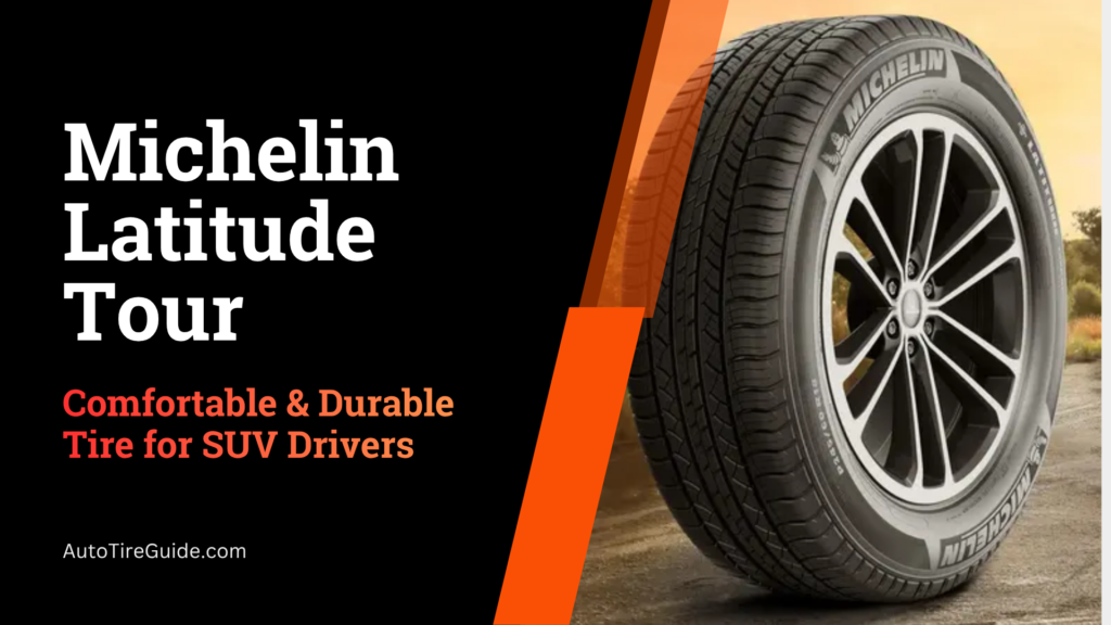 Michelin Latitude Tour Review