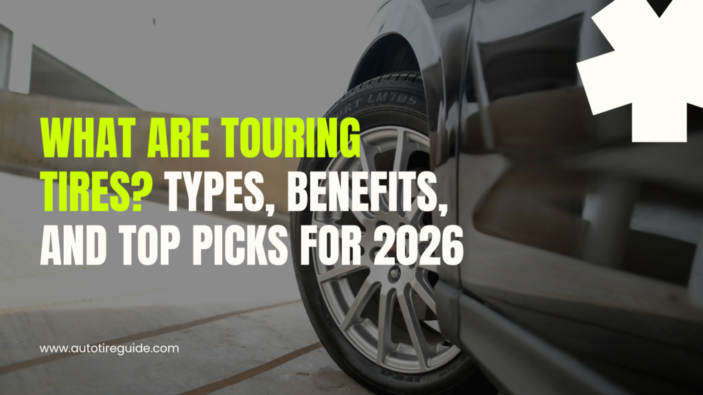 What Are Touring Tires
